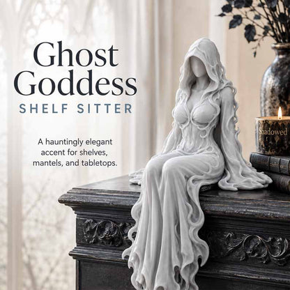 👻Ghost Goddess Shelf Sitter