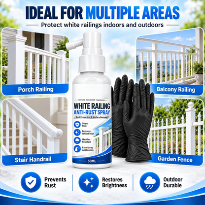 🤍White Railing Anti-Rust Spray-Rust Protection & Surface Renewal Spray for White Railings & Fences